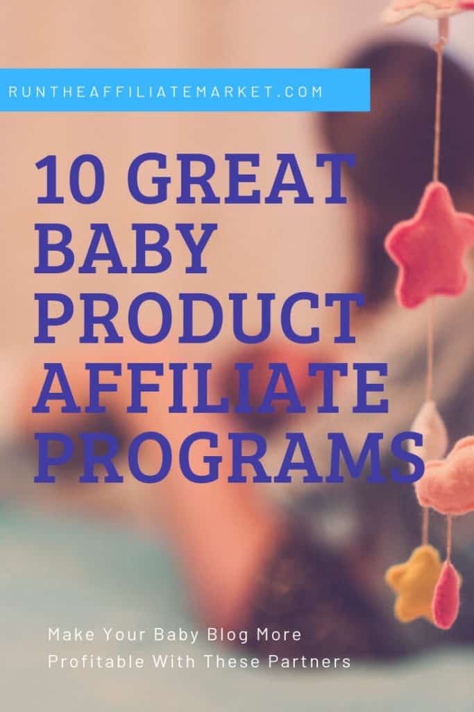 10 baby product affiliate programs pinterest image