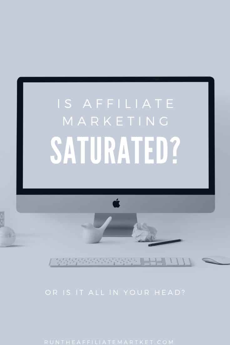Is Affiliate Marketing Saturated Pinterest Image