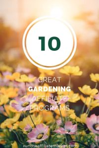 12 Of The Best Gardening Affiliate Programs For You To Try In 2023 ...