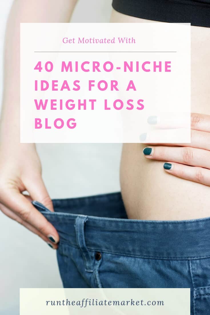 40 niche ideas for weight loss traffic