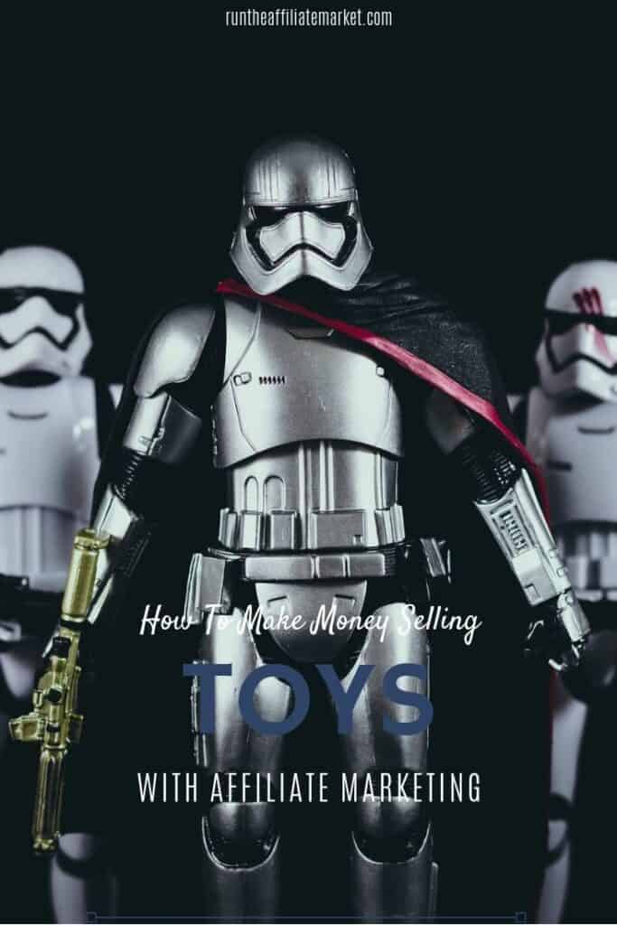 How To Make Money Selling Toys Online [With Affiliate Marketing] Run