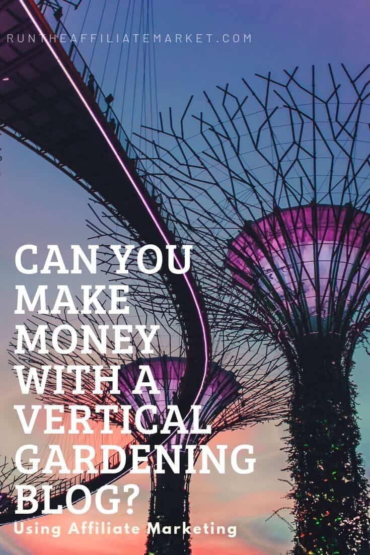 can you make money with a vertical gardening blog? Pinterest image