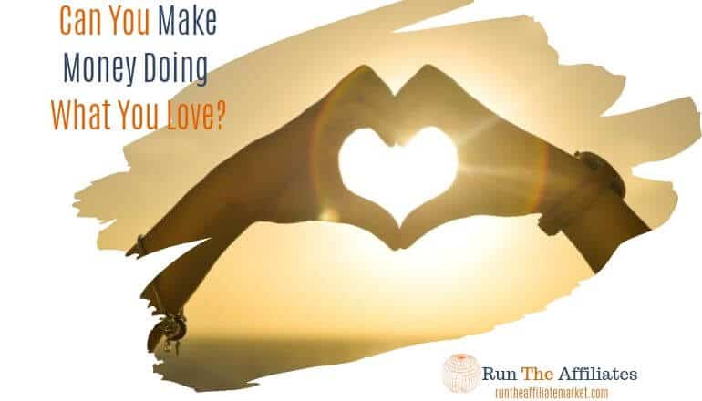 make money doing what you love featured image