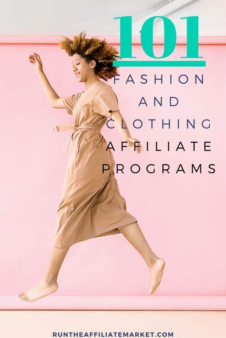101 Clothing And Fashion Affiliate Programs Run the Affiliates 101 Clothing And Fashion Affiliate Programs Run the Affiliates